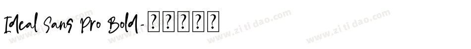 Ideal Sans Pro Bold字体转换